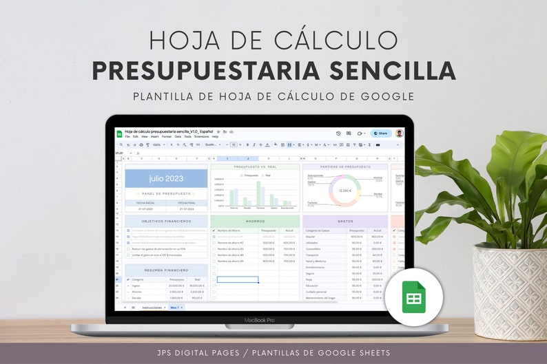 May include: A laptop computer displaying a Google Sheets spreadsheet template for a simple budget. The spreadsheet is titled "Hoja de C&aacute;lculo Presupuestaria Sencilla" and is in Spanish. The spreadsheet includes a panel for the budget, a section for income, a section for expenses, and a section for financial requirements. The spreadsheet also includes charts and graphs.