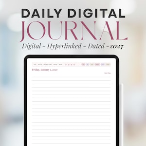 Könnte beinhalten: Ein digitales Tablet zeigt eine linierte Tagebuchseite mit dem Datum Freitag, 1. Januar 2027. Der Bildschirm hat oben Navigationstabs. Über dem Tablet steht der Text DAILY DIGITAL JOURNAL, Digital - Hyperlinked - Dated - 2027.