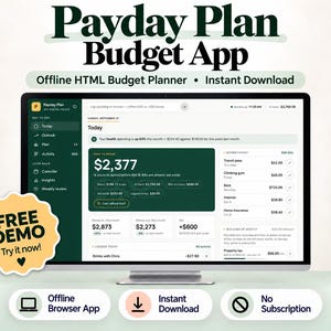 May include: A computer monitor displaying the Payday Plan Budget App, an offline HTML budget planner. The interface shows financial data, including a $2,377 safe to spend amount. A yellow star-shaped badge reads FREE DEMO Try it now.