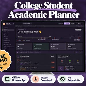 Op de afbeelding: Een digitale College Student Academic Planner op een computermonitor. De donkere interface bevat secties voor taken, agenda, gewoontes en cijfers. Een gele badge toont FREE DEMO Try it now! Iconen geven Offline Browser App, Instant Download en No Subscription aan.