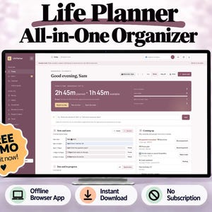 May include: A digital life planner organizer displayed on a computer monitor. The screen shows a dashboard with a daily schedule, tasks, and time tracking. A yellow badge reads FREE DEMO Try it now! Three icons below indicate Offline Browser App, Instant Download, and No Subscription.