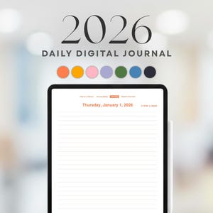 May include: A digital journal for 2026 displayed on a tablet. The title "2026 Daily Digital Journal" is at the top, with color options above the tablet. The tablet screen shows a lined page with the date "Thursday, January 1, 2026".