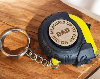 Engraved Tape Measure Keyring - 'No One Measures Up To You' Dad Gift