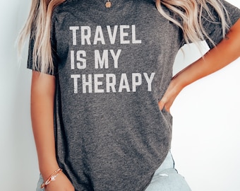 Travel Shirt  |  Travel Is My Therapy Tee, Funny Travel T Shirt, Unisex short sleeve Pickle Ball T-Shirt