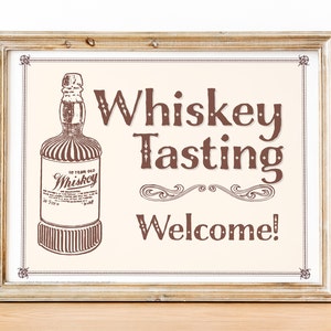 Whiskey Tasting Sign - Whiskey Tasting Welcome Sign - Whiskey Tasting Party - Whiskey Sign - Whiskey Birthday - Instant Download