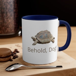 Behold, Dog! Funny Elden Ring Mug 11oz - Elden Ring Mug - Elden Ring Player - Elden Ring Gift - Elden Ring Present - Elden Ring Fan