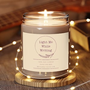 Light Me While Writing Candle 9oz -Writer Gift - Author Gift -Writer Present - Writer Decor - NaNoWriMo - NaNoWriMo Planner - NaNoWriMo Gift