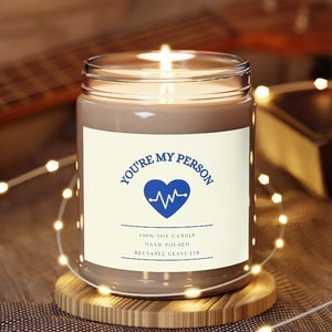 You're My Person Grey's Anatomy 9oz Candle - Grey's Anatomy Present - Grey's Anatomy Fan - Grey's Anatomy Gift