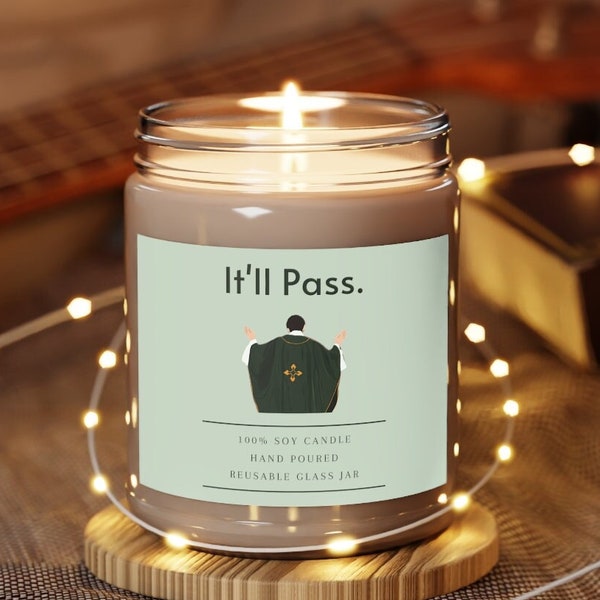 It'll Pass Fleabag Inspired 9oz Candle - Fleabag Gift - Fleabag Present - Hot Priest - Phoebe Waller-Bridge