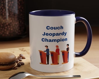 Couch Jeopardy Champion 11oz Mug - Jeopardy Gift - Jeopardy Present - Jeopardy Cup - Alex Trebek - Ken Jennings - Jeopardy Fan