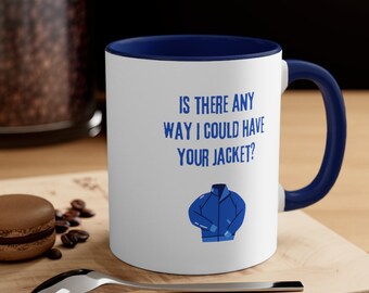 Angelina Survivor 11oz Mug - Funny Survivor Mug - Survivor Mug - Survivor TV Show - Survivor Parody - Survivor Gift - Can I Have Your Jacket