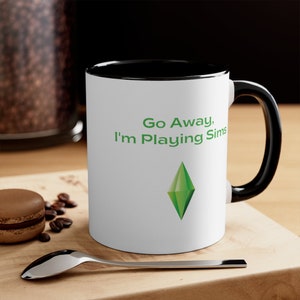 Sims 11oz Mug - Sims Fan - Sims Player - Sims Gift - Sims Present - Sims Game