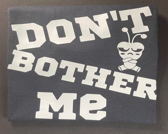 don't bother me, T-shirt, Leave me alone T-shirt, kids t-shirt, glow t-shirt