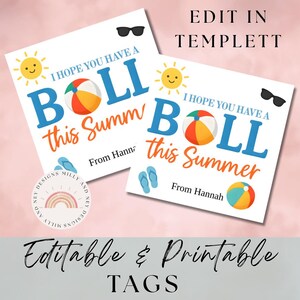 Hope you have a ball this summer, Editable Beach Ball Gift Tag, End of School Year Favor, Printable Kids Tags
