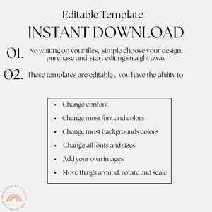 May include: A digital template with the words "Editable Template" and "INSTANT DOWNLOAD" in a minimalist design. The text highlights the ability to change content, fonts, colors, backgrounds, and images. The template is for instant download.