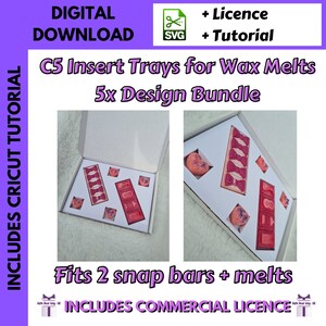 May include: Five different designs for wax melt insert trays. The trays are white and fit two snap bars and melts. The image shows the trays in a white box. The text "C5 Insert Trays for Wax Melts 5x Design Bundle" is at the top of the image. The text "Fits 2 snap bars + melts" is at the bottom of the image.