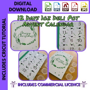May include: A digital download for a 12 Days of Christmas advent calendar. The calendar is made with 10 oz deli containers and features a green and white Christmas wreath with the text "Merry Christmas". The design includes a Cricut tutorial and a commercial license.