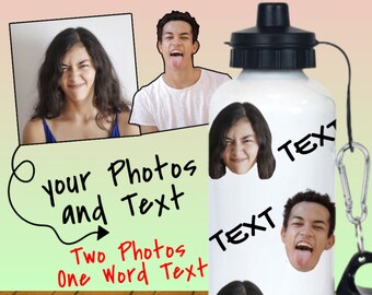 Custom Face Photo Water Bottle  | Custom Water Bottle with photo | My Face on Water Bottle | Custom Text on Bottle | Picture on the bottle