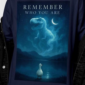 Rolig anka-tröja | Kom ihåg vem du är-tröja | Anka-dinosaurie-evolutionskämt | T-Rex meme-gåva