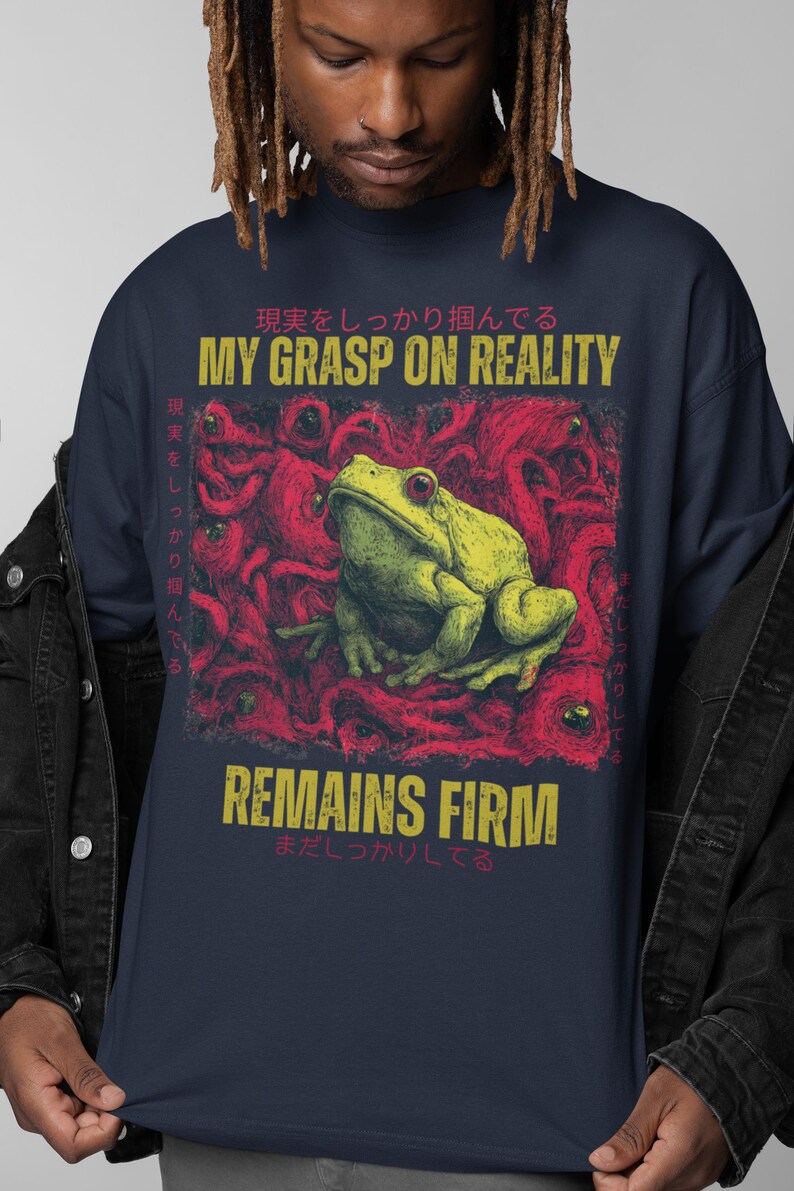 Unique Frog Graphic Shirt, My Grasp On Reality Theme Tee, Retro Japanese Text, Quirky Stylish Outfit, Casual Wear T-shirt