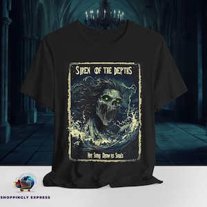 Siren Of The Depths Shirt | Gothic Horror Sea Monster Shirt | Dark Fantasy Graphic Tee | Her Song Drowns Souls Apparel | Bella Canvas