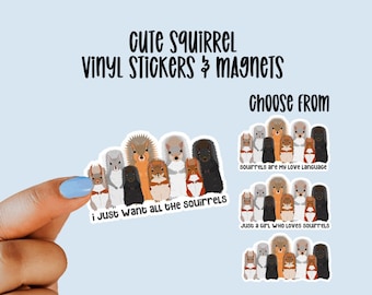 Cute Squirrel Stickers and Magnets | Vinyl Stickers | Waterproof and Weatherproof