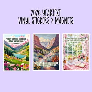 May include: Three vinyl stickers and magnets with landscape art and text. The text reads "2026 YEARTEXT VINYL STICKERS & MAGNETS" and "Happy are those conscious of their spiritual need." The stickers feature scenic views.