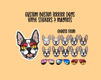 Custom Boston Terrier Vinyl Stickers and Magnets | Waterproof Vinyl Stickers | Laptop Sticker | Fridge & Locker Magnet | Cute