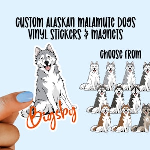 Custom Alaskan Malamute Vinyl Stickers and Magnets | Malamute Dog | Waterproof Vinyl Stickers | Cute Malamute Dog