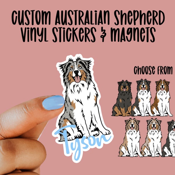 Custom Australian Shepherd Vinyl Stickers & Magnets, Gift for Aussie Lover, Laptop Sticker, Merle, Tri