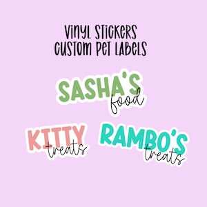 Personalized Dog Name Sticker | Cat Name Sticker | pet food label | name stickers for food containers| treat food stickers | Vinyl Stickers