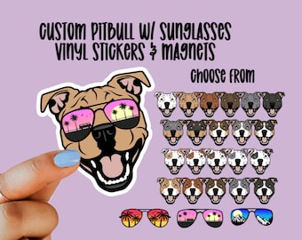 May include: Custom pitbull vinyl stickers and magnets with sunglasses. Choose from a variety of colours and sunglasses styles, including palm trees and mountains.