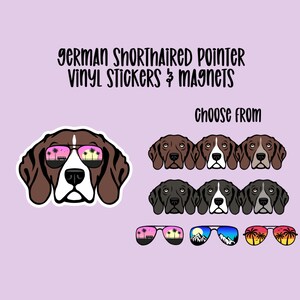 Custom German Pointer Vinyl Stickers and Magnets | German Shorthaired Pointer | Waterproof Vinyl Stickers