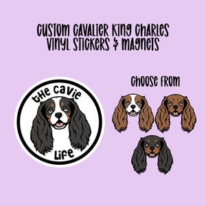 The Cavie Life, Cavalier King Charles, Vinyl Sticker, Magnet, Waterproof Sticker, Gift for Dog Lover