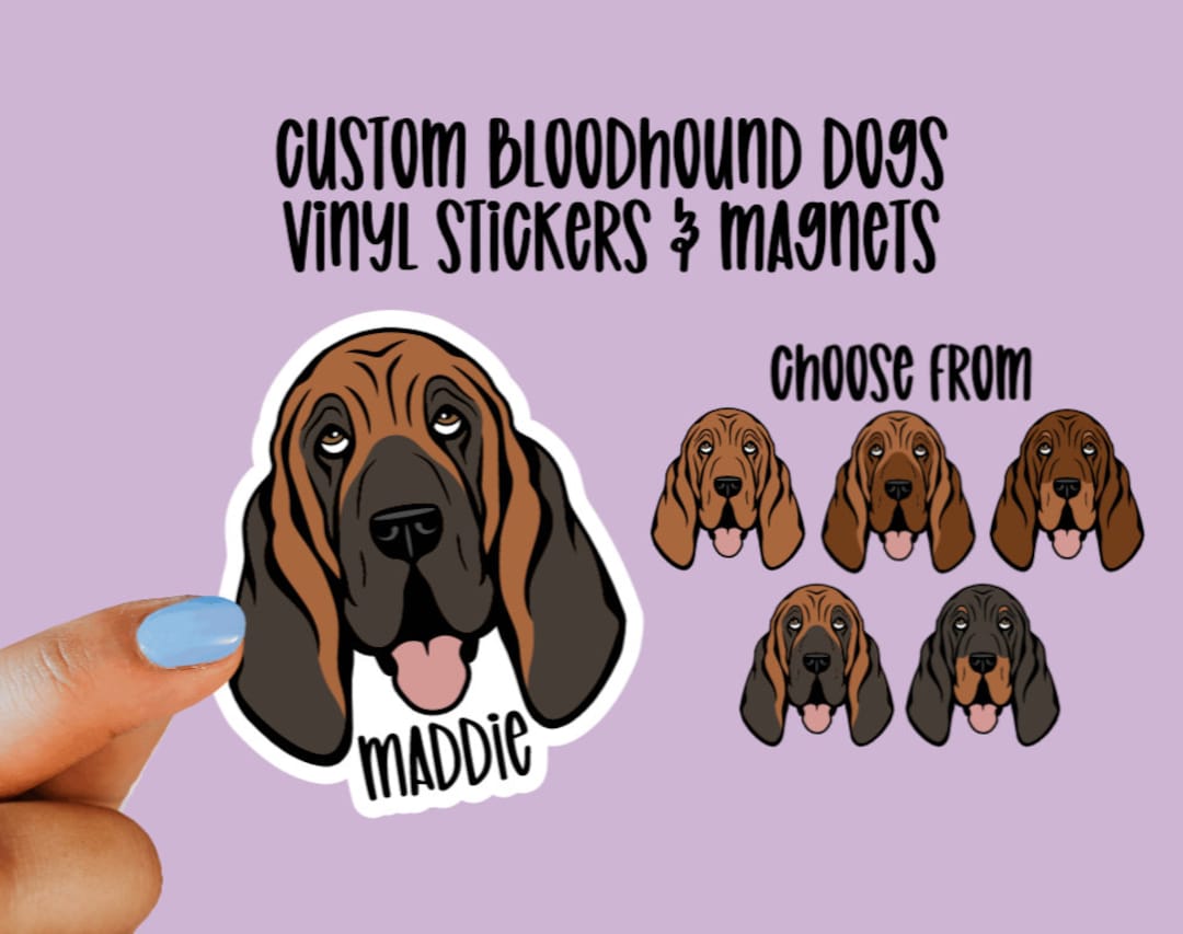 Custom Bloodhound Vinyl Stickers and Magnets | Bloodhound Dog ...