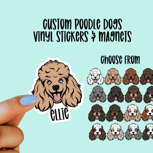 Custom Poodle gift Sticker or Magnet, Custom Dog Sticker,Dog Magnet,Laptop Gift for Dog Lover, Waterproof Stickers