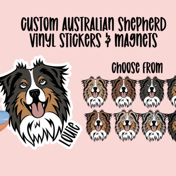Custom Australian Shepherd Vinyl Stickers & Magnets, Gift for Aussie Lover, Laptop Sticker, Merle, Tri