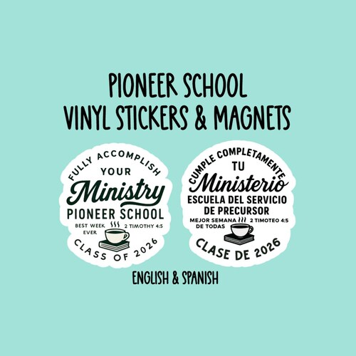 Pioneer Service School Vinyl Stickers & Magnets, JW PSS Gift, Best Life Ever