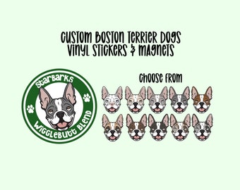 Custom Boston Terrier Vinyl Stickers and Magnets | Waterproof Vinyl Stickers | Laptop Sticker | Locker Magnet | Cute | Starbarks Coffee