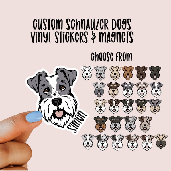 Custom Schnauzer Vinyl Stickers and Magnets |Waterproof Vinyl Stickers | Giant Schnauzer | Miniature | Dog Gifts | New puppy | Laptop