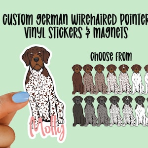 May include: Custom German Wirehaired Pointer vinyl stickers and magnets. Choose from a variety of colors and patterns. The sticker features a brown and white dog with the name "Molly" written in pink.