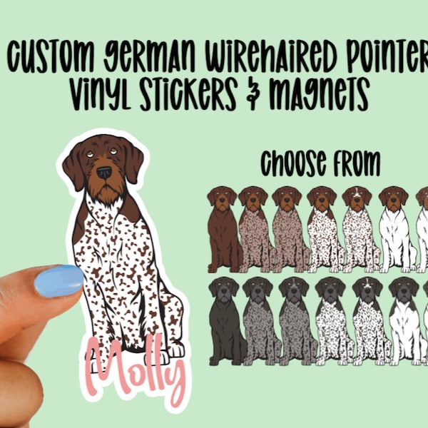 Custom German Wirehaired Pointer Vinyl Stickers and Magnets | German Wirehaired Pointer | Waterproof Vinyl Stickers