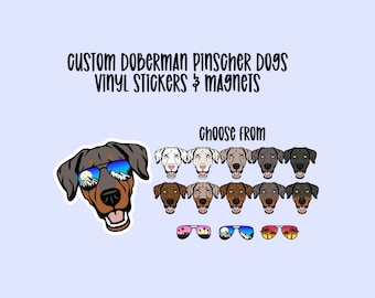 Custom Doberman Pinscher Vinyl Stickers & Magnets, Gift for Doberman Pinscher lover, Laptop Sticker, Waterproof, Dobie Sticker