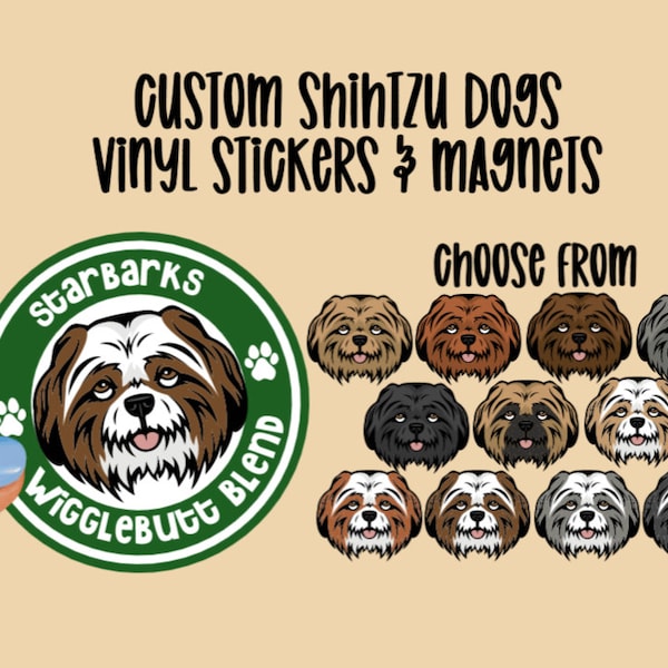 Custom Shih Tzu Vinyl Stickers and Magnets | Shih Tzu | Waterproof Vinyl Stickers | The Shih Tzu Life