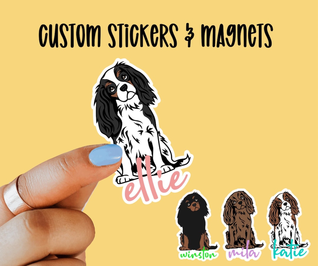 Custom Cavalier King Charles Gift Sticker or Magnet, Custom Dog Sticker ...