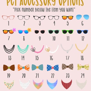 May include: A chart with 30 different pet accessory options. The options include glasses, sunglasses, necklaces, bow ties, and bandanas. Each option is numbered 1 through 30.