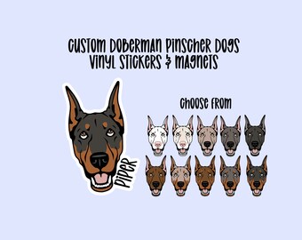 Custom Doberman Pinscher Vinyl Stickers & Magnets, Gift for Doberman Pinscher lover, Laptop Sticker, Waterproof, Dobie Sticker