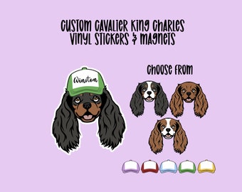 Custom Cavalier King Charles Vinyl Stickers & Magnets, Gift for Cavalier King Charles Lover, Cute Hat, Laptop Sticker, Blenheim, Ruby