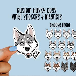Custom Siberian Husky Vinyl Stickers and Magnets | Siberian Husky | Waterproof Vinyl Stickers