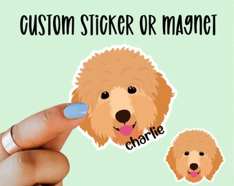 Custom Goldendoodle gift Sticker or Magnet, Custom Dog Sticker, Dog Magnet, Gift for Dog Lover, Laptop Stickers, Waterproof Sticker